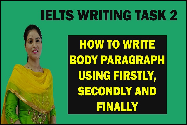 ielts-writing-task-2-how-to-write-body-paragraph-using-firstly